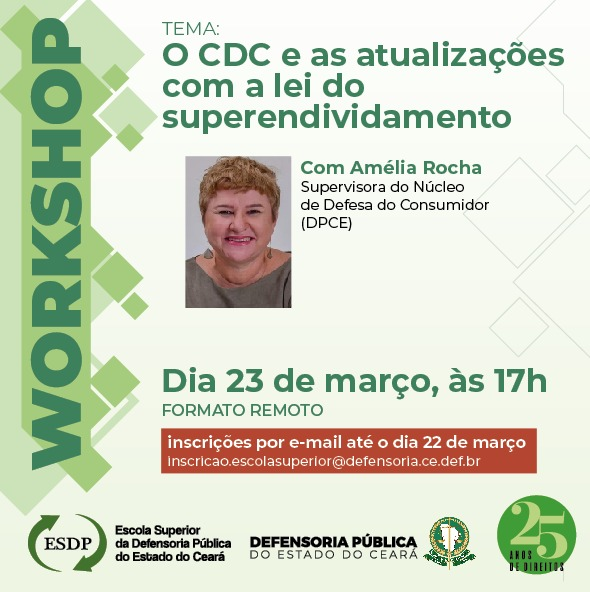 Workshop Consumidor - O CDC e as atualizações com a lei do Superendividamento