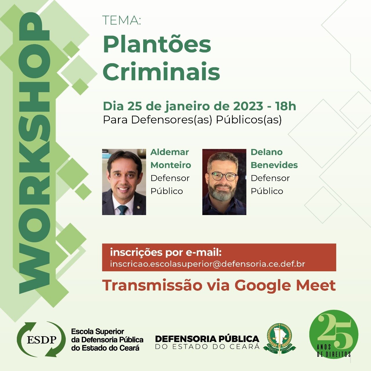 Workshop sobre Plantões Criminais 