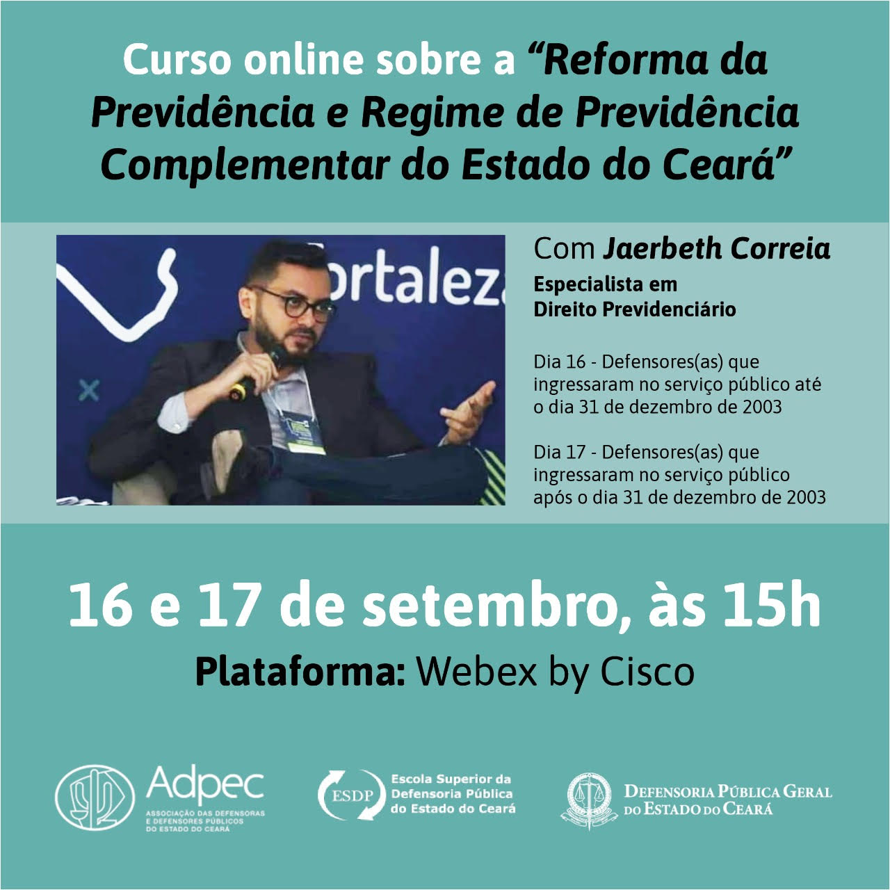 Reforma da Previdência e Regime de Previdência Complementar do Estado do Ceará - Defensores (as) que ingressaram até 31 de dezembro de 2003