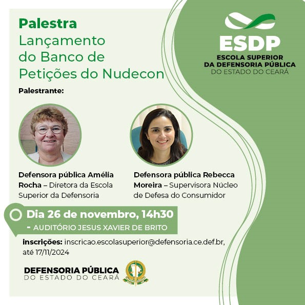 Lançamento do Banco de Petições do Núcleo de Defesa do Consumidor - NUDECON