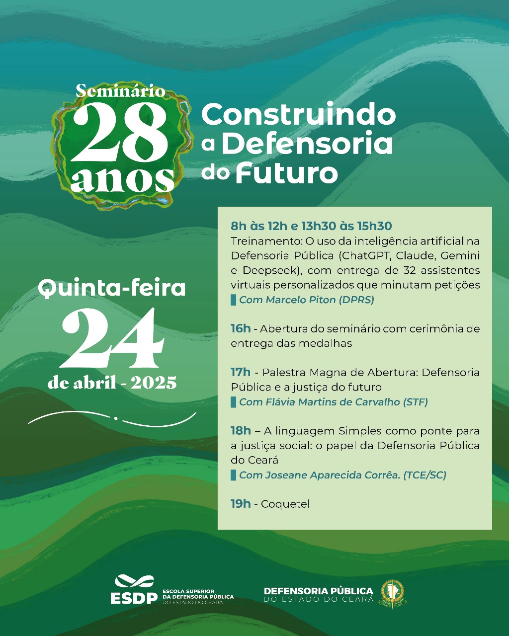 Seminário em comemoração aos 28 anos da Defensoria Pública: Construindo a Defensoria do Futuro